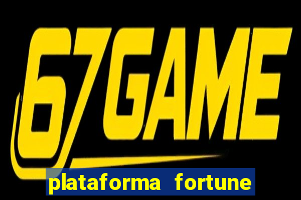 plataforma fortune tiger que mais paga